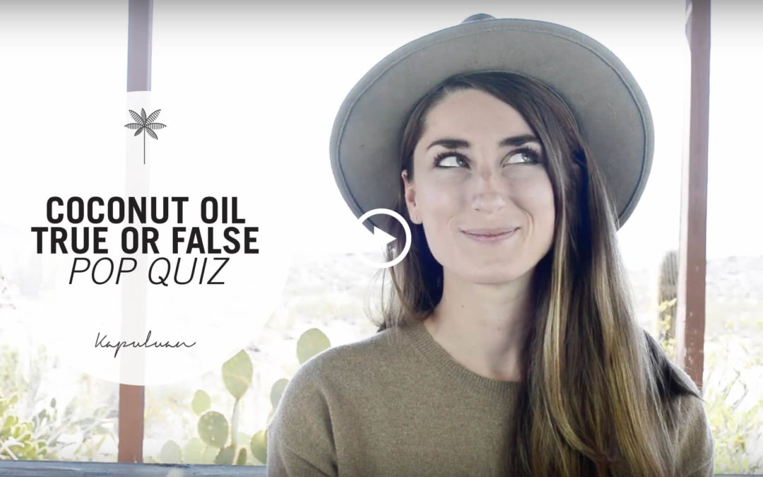 Coconut Oil True or False