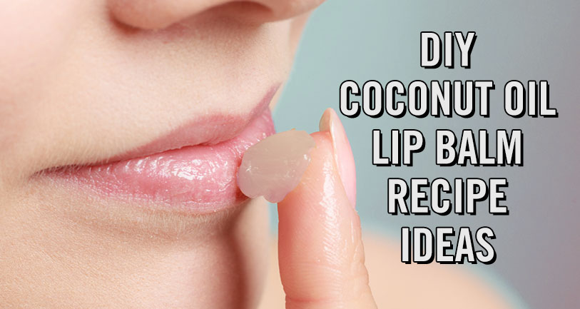 Close-up of a person applying coconut oil lip balm to their lips, with text overlay "diy coconut oil lip balm recipe ideas.