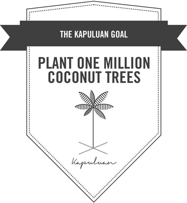 Commitment to sustainability: plant one million coconut trees - the coconut kapuluan goal.