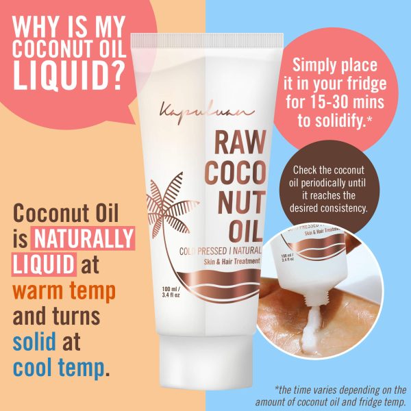 An advertisement for Cold-Pressed Raw Coconut Oil, highlighting that it's natural for coconut oil to be liquid in warm temperature and solid at cooler temperatures. features a tube of coconut oil and melting oil imagery.