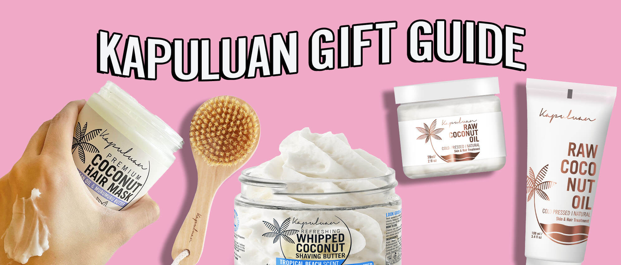 Promotional image for kapuluan gift guide featuring various coconut-based products including a body brush, whipped coconut oil, and coconut hair mask on a pink background.