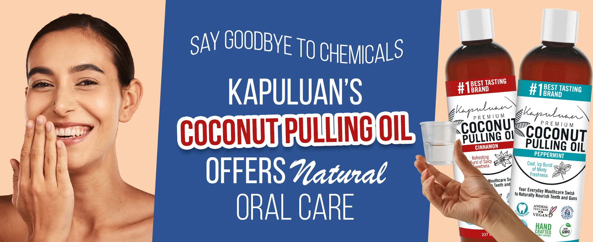 A young person smiles while holding their hand to their mouth. Text reads "Say Goodbye to Chemicals. Kapuluan's Pulling Oil Offers Natural Oral Care." The image also shows bottles of Kapuluan Coconut Pulling Oil in cinnamon and peppermint flavors.